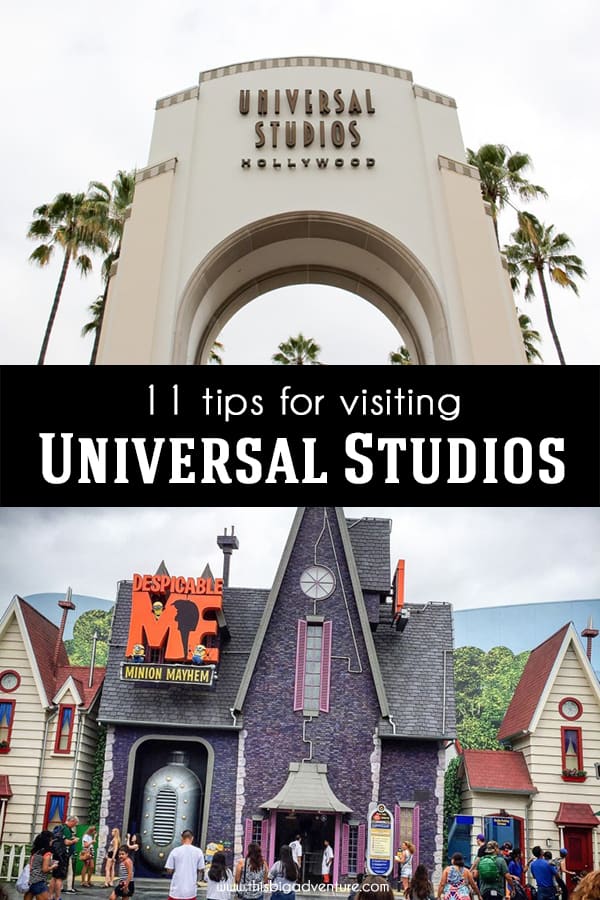 11 Tips for visiting Universal Studios Hollywood