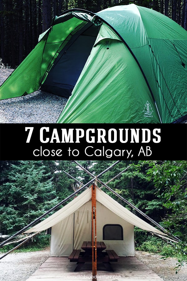 7 Campgrounds Close to Calgary