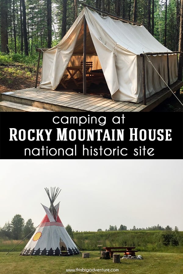 Camping at Rocky Mountain House National Historic Site