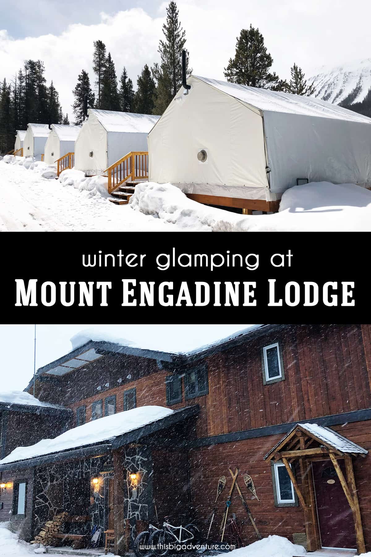 Winter Glamping at Mount Engadine Lodge